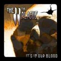11th Plague - It's In Our Blood