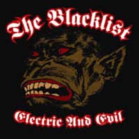 Blacklist - Electric And Evil