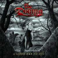 Dogma (ITA, Ancona) - A Good Day To Die