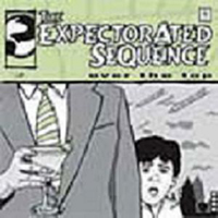 Expectorated Sequence - Over The Top
