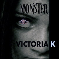 Victoria K - Monster (Single)