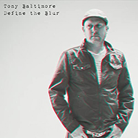 Baltimore, Tony - Define The Blur