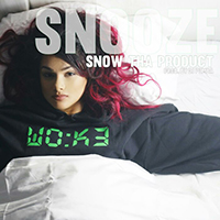 Snow Tha Product - Snooze (Single)
