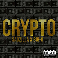 SadZilla - Crypto (with Big-O) (Single)