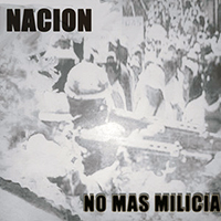 Nacion - No Mas Milicia (demo)