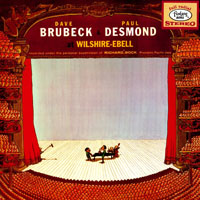 Dave Brubeck Quartet - Brubeck & Desmond At Wilshire-Ebell (Split)