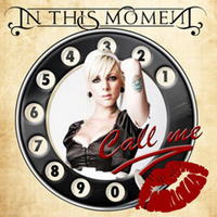 In This Moment - Call Me (Single)