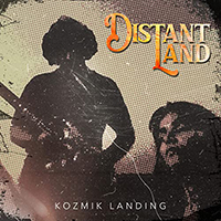 Landing, Kozmik - Distant Land