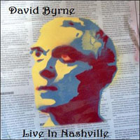 David Byrne - Live In Nashville