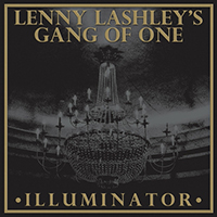Lenny Lashley's Gang of One - Illuminator