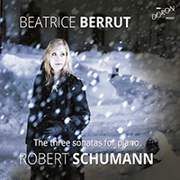 Berrut, Beatrice - Robert Schumann: Three Sonatas for Piano