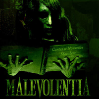Malevolentia - Contes Et Nouvelles Macabres
