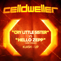 Celldweller - Cry Little Sister vs. Hello Zepp (Klash-up) [Single]