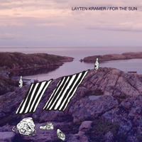 Kramer, Layten - For the Sun