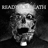 Ready for Death - READY FOR DEATH