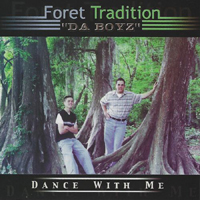 Ryan Foret And Foret Tradition - Dance With Me