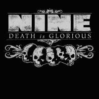 Nine (SWE) - Death is glorious