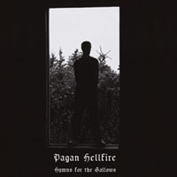 Pagan Hellfire - Hymns For The Gallows (Demos & Unreleased)