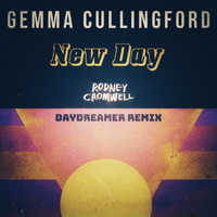 ullingford, Gemma - New Day (Rodney Cromwell Daydreamer Remix)