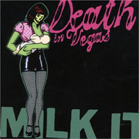 Death In Vegas - Milk It - The Best Of Death In Vegas (CD 2)