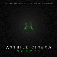 Anthill Cinema - Nobody