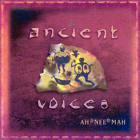 Diane Arkenstone - Ah-Nee-Mah 1: Ancient Voices (split)