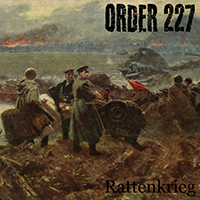 Order 227 - Rattenkrieg