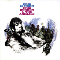 Eric Burdon and The Animals - Eric Is Here