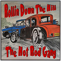 Hot Rod Gang (CHE) - Rollin' Down the Hill