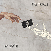 Tryals - I Am Death (EP)