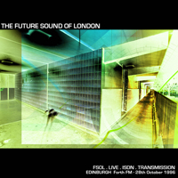 Future Sound Of London - Live Isdn Transmission 3
