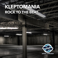 Kleptomania (ITA) - Rock To The Beat