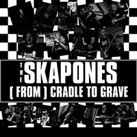 Skapones - (From) Cradle to Grave