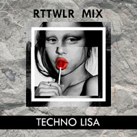 RTTWLR - Techno Lisa (Rave Techno Mix)