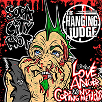 Soda City Riot - Love, Anger, And Coping Methods (With The Hanging Judge) (Ep)