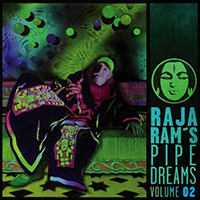 Raja Ram - Raja Rams Pipedreams Vol. 2