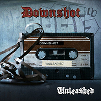 Downshot - Unleashed (with Daniel Gun) (Single)