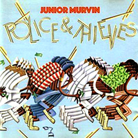 Junior Murvin - Police and thieves