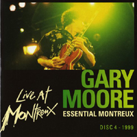 Gary Moore - Essential Montreux (Special Edition 5 CDs - CD 4: 1999)