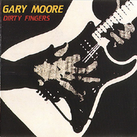 Gary Moore - Dirty Fingers (Reissue 1987)