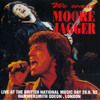 Gary Moore - 1992.06.28 - We Want Moore Jagger (Hammersmith Odeon, London) (split)