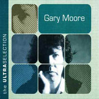 Gary Moore - The Ultra Selection