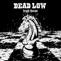 Dead Low - High Horse (Single)