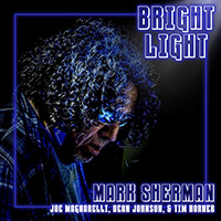 Mark Sherman - Bright Light