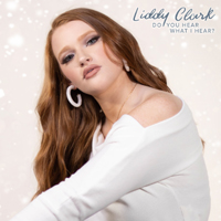Liddy Clark - Do You Hear What I Hear? (Single)