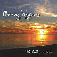 Tobin Mueller - Morning Whispers
