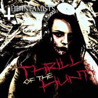 The Infamists - Thrill Of The Hunt