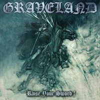 Graveland - Raise Your Sword!