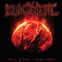 Blacknetic - Hell & Fire Demo 2014