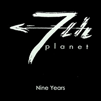 7th Planet - Nine Years